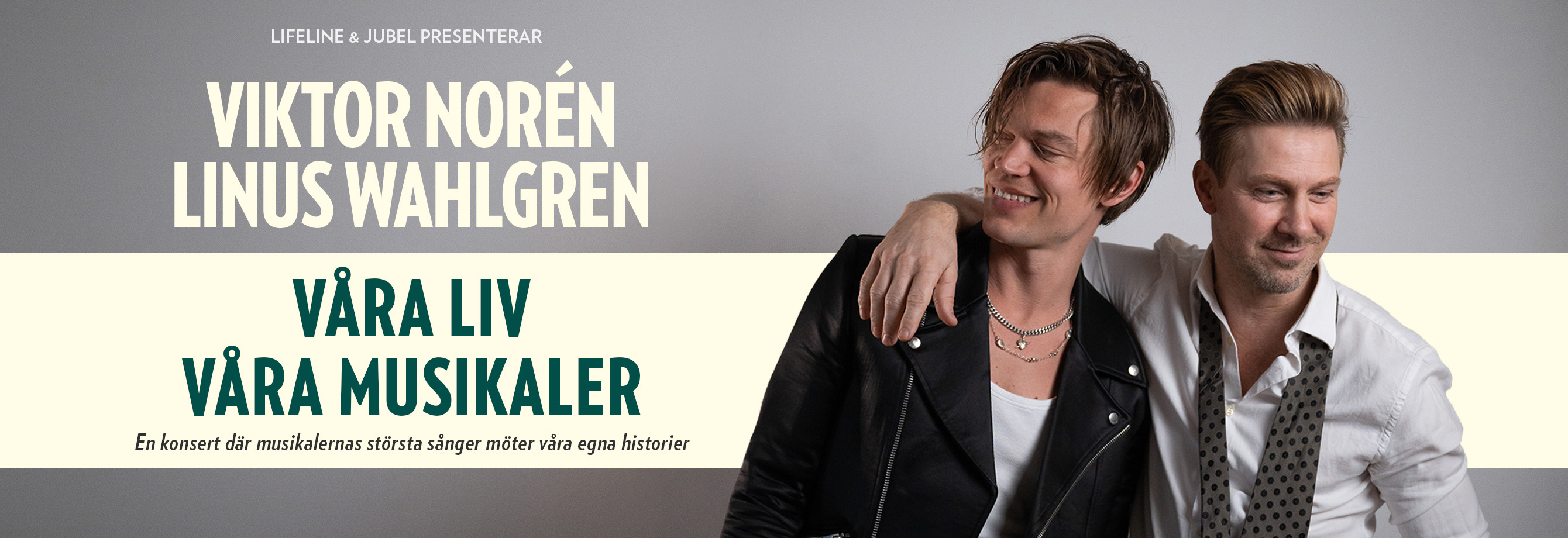 Viktor Norén & Linus Wahlgren - Våra Liv, Våra Musikaler