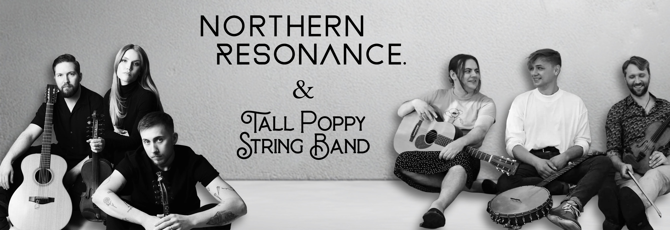 Northern Resonance & Tall Poppy String Band