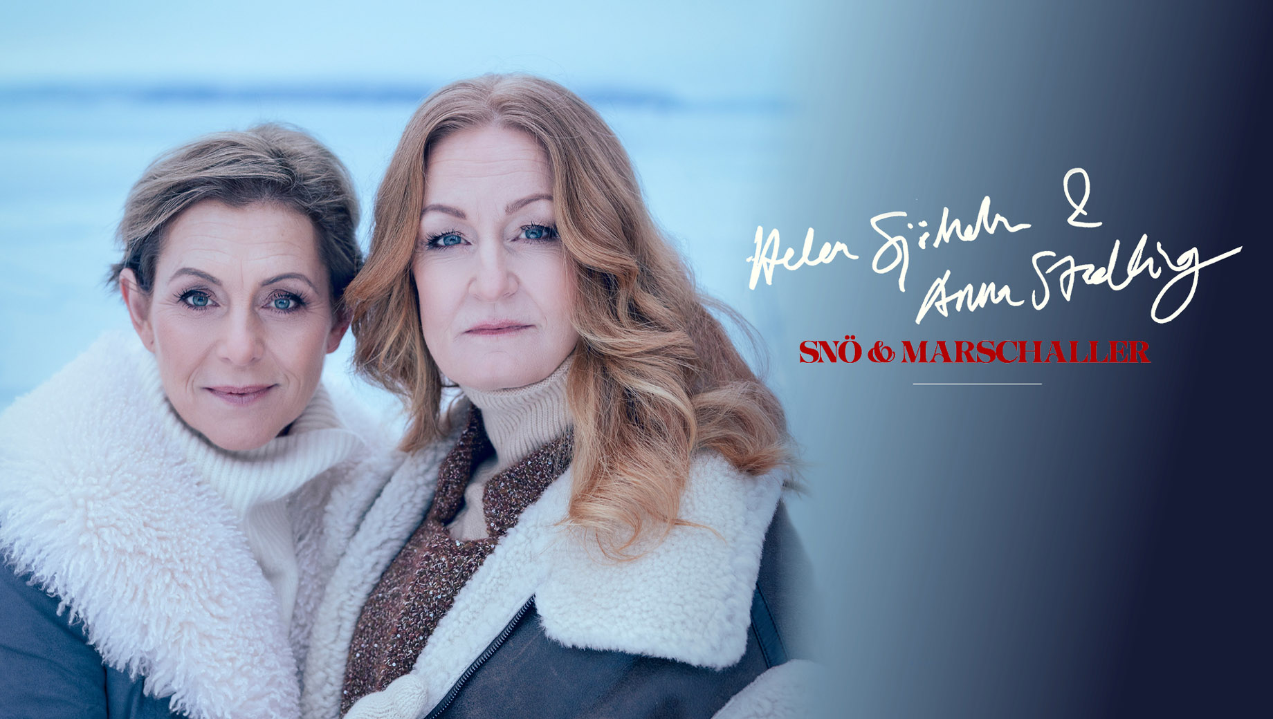 Helen Sjöholm & Anna Stadling
