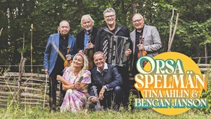 Orsa spelmän med Tina Ahlin & Bengan Jansson